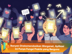Banyak Direkomendasikan Warganet, Aplikasi Ini Punya Fungsi Praktis yang Berguna
