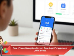 Cara iPhone Mengelola Screen Time Agar Penggunaan Lebih Sehat