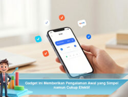 Gadget Ini Memberikan Pengalaman Awal yang Simpel namun Cukup Efektif