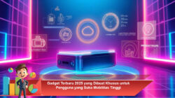Gadget Terbaru 2025 yang Dibuat Khusus untuk Pengguna yang Suka Mobilitas Tinggi