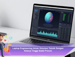 Laptop Engineering Untuk Simulasi Teknik Dengan Kinerja Tinggi Stabil Presisi