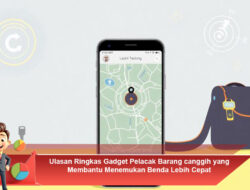 Ulasan Ringkas Gadget Pelacak Barang Canggih yang Membantu Menemukan Benda Lebih Cepat