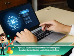 Aplikasi Viral Bermanfaat Membantu Mengelola Catatan Belajar Digital Lebih Sistematis Rapi