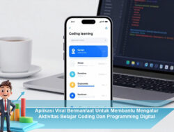 Aplikasi Viral Bermanfaat Untuk Membantu Mengatur Aktivitas Belajar Coding Dan Programming Digital