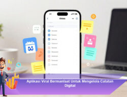 Aplikasi Viral Bermanfaat Untuk Mengelola Catatan Digital
