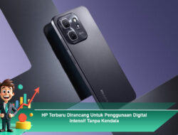 HP Terbaru Dirancang Untuk Penggunaan Digital Intensif Tanpa Kendala